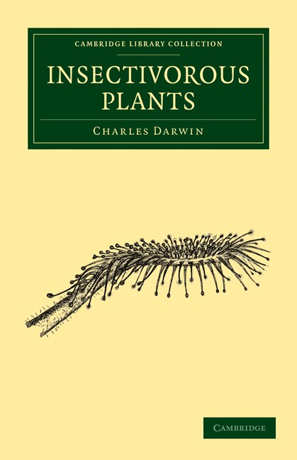 Insectivorous Plants by Charles Darwin, Paperback | Indigo Chapters