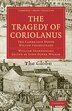 The Tragedy of Coriolanus by William Shakespeare, Paperback | Indigo Chapters