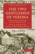 The Two Gentlemen of Verona by William Shakespeare, Paperback | Indigo Chapters