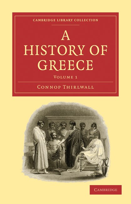 A History of Greece by Connop Thirlwall, Paperback | Indigo Chapters