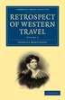 Retrospect of Western Travel by Harriet Martineau, Paperback | Indigo Chapters