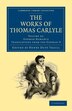 The Works of Thomas Carlyle, Paperback | Indigo Chapters