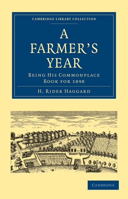 A Farmer's Year by H. Rider Haggard, Paperback | Indigo Chapters