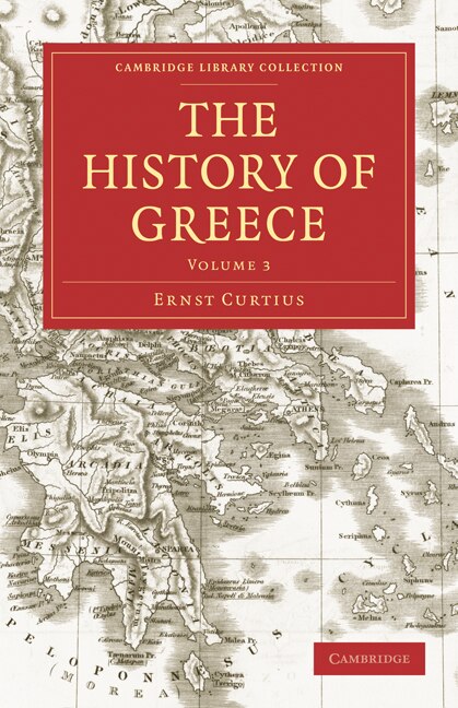 The History of Greece by Ernst Curtius, Paperback | Indigo Chapters