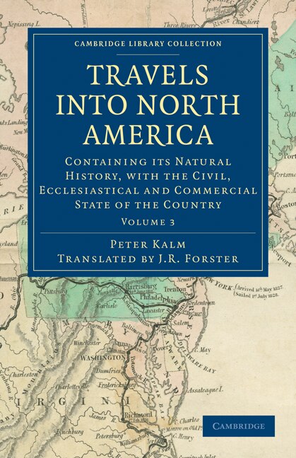 Travels into North America by Peter Kalm, Paperback | Indigo Chapters