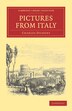 Pictures from Italy by Charles Dickens, Paperback | Indigo Chapters