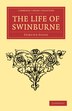 The Life of Swinburne by Edmund Gosse, Paperback | Indigo Chapters