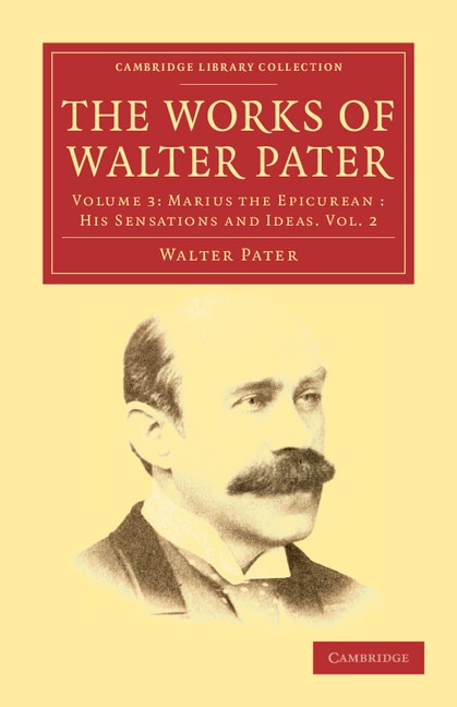 The Works of Walter Pater, Paperback | Indigo Chapters