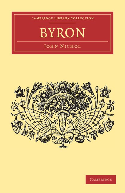 Byron by John Nichol, Paperback | Indigo Chapters