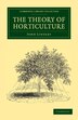 The Theory of Horticulture by John Lindley, Paperback | Indigo Chapters