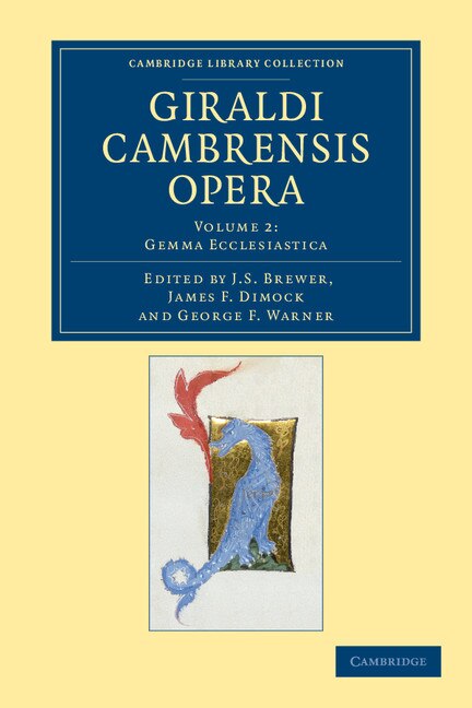 Giraldi Cambrensis opera by Giraldus Cambrensis, Paperback | Indigo Chapters