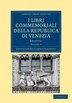 I libri commemoriali della Republica di Venezia by Riccardo Predelli, Paperback | Indigo Chapters