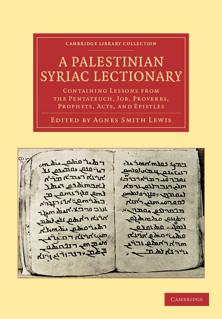 A Palestinian Syriac Lectionary by Agnes Smith Lewis, Paperback | Indigo Chapters