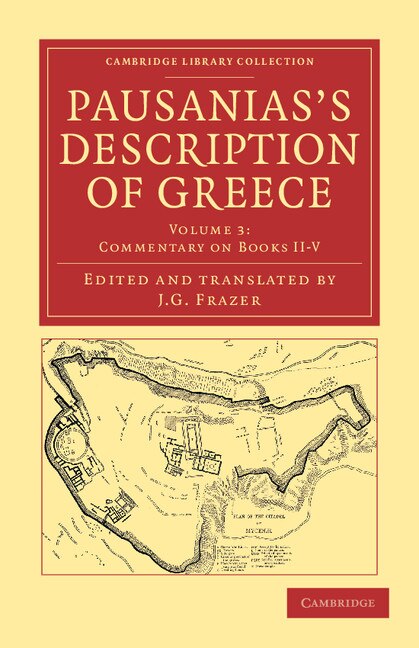 Pausanias's Description Of Greece by James George Frazer, Paperback | Indigo Chapters