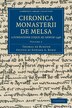 Chronica Monasterii de Melsa a Fundatione Usque ad Annum 1396 by Thomas de Burton, Paperback | Indigo Chapters