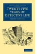 Twenty-Five Years of Detective Life by Jerome Caminada, Paperback | Indigo Chapters