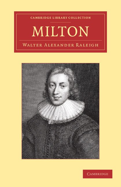 Milton by Walter Alexander Raleigh, Paperback | Indigo Chapters