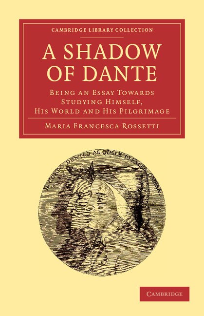 A Shadow of Dante by Maria Francesca Rossetti, Paperback | Indigo Chapters