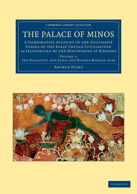 The Palace of Minos by Arthur Evans, Paperback | Indigo Chapters