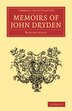 Memoirs of John Dryden by WALTER SCOTT, Paperback | Indigo Chapters