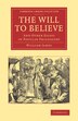 The Will To Believe by William James, Paperback | Indigo Chapters