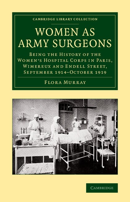 Women as Army Surgeons by Flora Murray, Paperback | Indigo Chapters