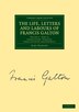 The Life Letters and Labours of Francis Galton by Karl Pearson, Paperback | Indigo Chapters