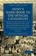 Hunt's Hand-Book to the Official Catalogues of the Great Exhibition by Robert Hunt, Paperback | Indigo Chapters