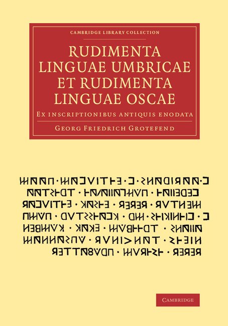 Rudimenta Linguae Umbricae Et Rudimenta Linguae Oscae by Georg Friedrich Grotefend, Paperback | Indigo Chapters