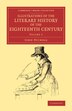 Illustrations of the Literary History of the Eighteenth Century by John Nichols, Paperback | Indigo Chapters