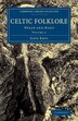 Celtic Folklore by John Rhys, Paperback | Indigo Chapters