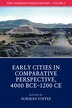 The Cambridge World History: Volume 3 Early Cities in Comparative Perspective 4000 BCE–1200 CE by Norman Yoffee, Paperback | Indigo Chapters
