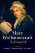 Mary Wollstonecraft In Context by Nancy E. Johnson, Hardcover | Indigo Chapters