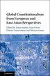 Global Constitutionalism From European And East Asian Perspectives by Takao Suami, Hardcover | Indigo Chapters
