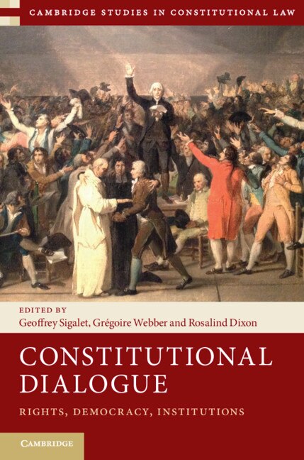 Constitutional Dialogue by Geoffrey Sigalet, Hardcover | Indigo Chapters