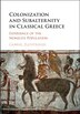 Colonization And Subalternity In Classical Greece by Gabriel Zuchtriegel, Hardcover | Indigo Chapters