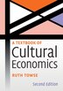 A Textbook Of Cultural Economics by Ruth Towse, Hardcover | Indigo Chapters