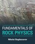 Fundamentals Of Rock Physics by Nikolai Bagdassarov, Hardcover | Indigo Chapters