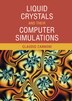 Liquid Crystals And Their Computer Simulations by Claudio Zannoni, Hardcover | Indigo Chapters