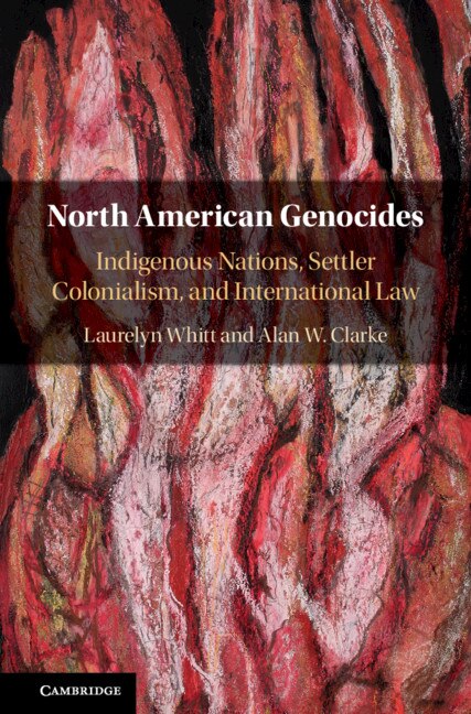 North American Genocides by Laurelyn Whitt, Hardcover | Indigo Chapters