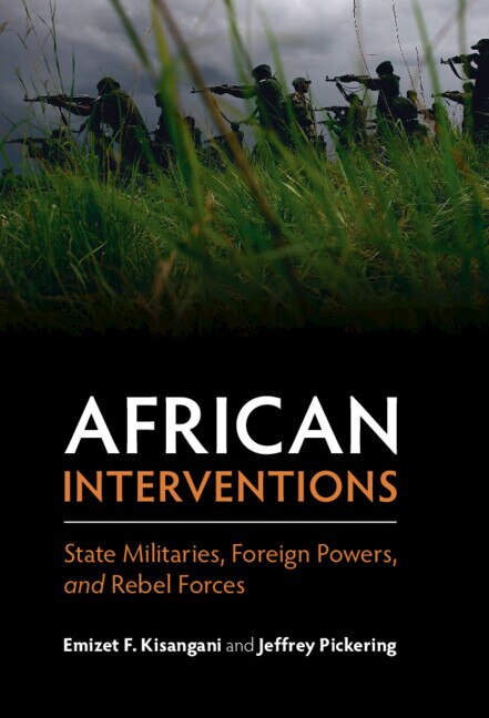 African Interventions by Emizet F. Kisangani, Hardcover | Indigo Chapters