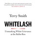 Whitelash by Terry Smith, Hardcover | Indigo Chapters
