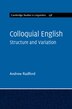 Colloquial English by Andrew Radford, Hardcover | Indigo Chapters