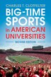 Big-time Sports In American Universities by Charles T. Clotfelter, Paperback | Indigo Chapters