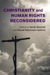 Christianity and Human Rights Reconsidered by Sarah Shortall, Paperback | Indigo Chapters