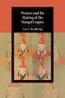 Women And The Making Of The Mongol Empire by Anne F. Broadbridge, Paperback | Indigo Chapters