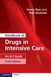 Handbook Of Drugs In Intensive Care by Henry Paw, Paperback | Indigo Chapters