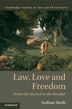 Law Love And Freedom by Joshua Neoh, Paperback | Indigo Chapters