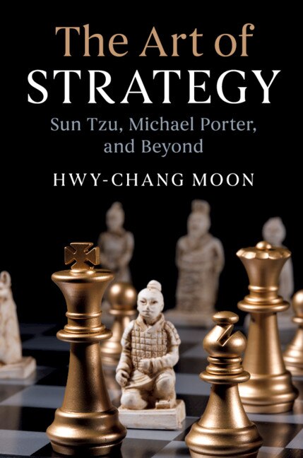 The Art Of Strategy by Hwy-chang Moon, Paperback | Indigo Chapters