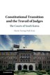 Constitutional Transition And The Travail Of Judges by Marie Seong-Hak Kim, Paperback | Indigo Chapters